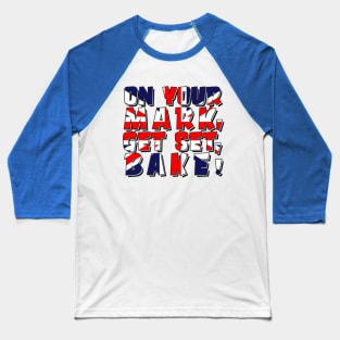 great british bake off Baseball T-Shirt